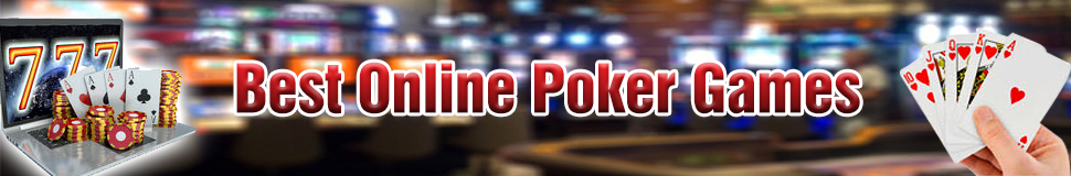 Best Online Poker Games